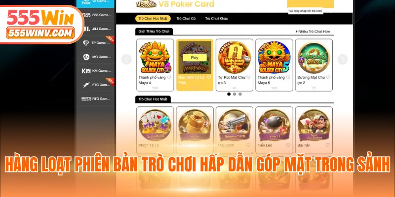 Hàng loạt phiên bản trò chơi hấp dẫn góp mặt trong sảnh